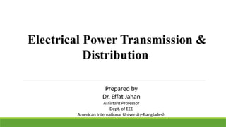 Electrical power transmission and distribution | PPTX