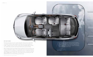 iN si r o
d Et E giN r / / 0 2 6
                   0




                                         dEsigNEd for thE ENViroNmENt it moVEs iN, rEgAL hArNEssEs thE poWEr of WiNd.   L o o k i N g A s i f p o u r E d o V E r i t s s t r u c t u r E , E A c h L i N E i s s c u L p t E d t o t u r N a i r i N t o A N a l ly .




                                                                                                                                                                     115 cubic ft             BEHiND THE FRONT ROW .




       g E t L o s t i N s pA c E.

                                                                                                                                                              S k Y. W H AT L i M i T S ? On top of plenty of leg room, there’s lots of wide-open
       discovering new places on your own is great; sharing them with seven of your closest friends
                                                                                                                                                              space up above. Bring the outside in to illuminate the spacious interior with an
       is even better. we did the numbers and gave enclave three rows of first-class seating for up
                                                                                                                                                              available power sunroof and companion 3-foot by 4-foot skylight. The sunroof
       to eight —something not found on any luxury crossover. and with smartslide, getting to the third                                                       tilts up or slides open while the skylight offers a sunshade to control all those

       row is simple thanks to second-row seats that easily slide forward using only one hand.                                                                rays. You’ll thrill to the joy of open-air driving.


       plenty of storage space also comes along for the ride. fold down the second- and third-row seats
       to create a level load floor, freeing up 115 cubic feet1 (that’s room for enough food to fill five full-
       size refrigerators for your next dinner party). with the third row down, you have 65.9 cubic feet,
       plenty of luggage space for a family of four. and with both rows up, you still have 23.3 cubic
       feet behind the third row for that end table you just have to have.

      1cargo    and load capacity limited by weight and distribution.
 