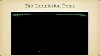 Tab Completion Demo
 