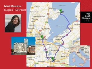 Marit Klooster
Ruigrok | NetPanel
 