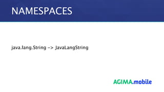 NAMESPACES
java.lang.String -> JavaLangString
 