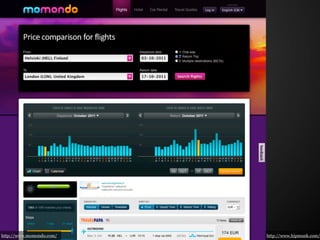http://www.momondo.com/   http://www.hipmunk.com/
 