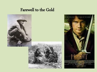 Farewell to the Gold
 