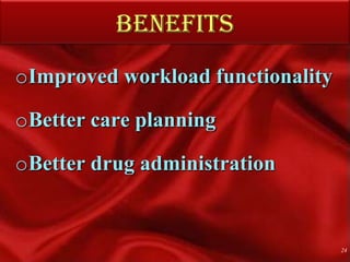 BENEFITSImproved workload functionality