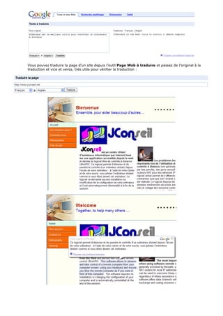 Vous pouvez traduire la page d’un site depuis l’outil Page Web à traduire et passez de l’original à la
traduction et vice et versa, très utile pour vérifier la traduction :
 