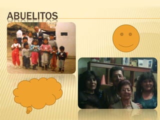 ABUELITOS
 
