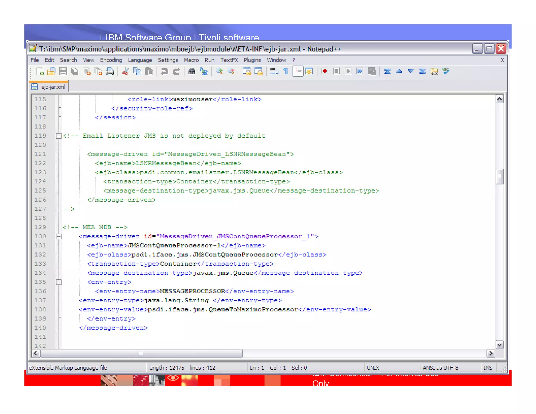IBM Software Group | Tivoli software




 IBM Software Group | Lotus software




                                       IBM Confidential – For Internal Use
                                       Only
 