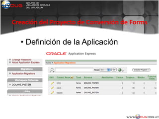 Creación del Proyecto de Conversión de Forms
• Definición de la Aplicación
 