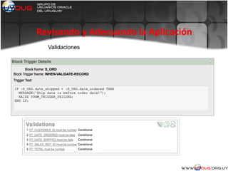 Revisando y Adecuando la Aplicación
Validaciones
 