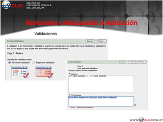 Revisando y Adecuando la Aplicación
Validaciones
 