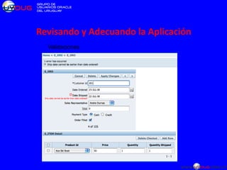 Revisando y Adecuando la Aplicación
Validaciones
 