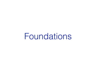 Foundations
 