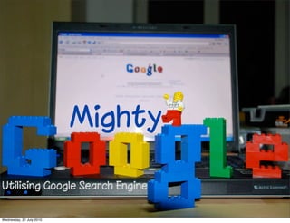 Mighty

Utilising Google Search Engine


Wednesday, 21 July 2010
 