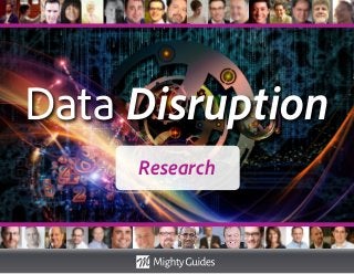 Data Disruption
Research
 