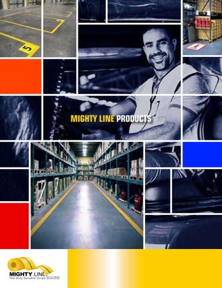 MIGHTY LINE PRODUCTS
 