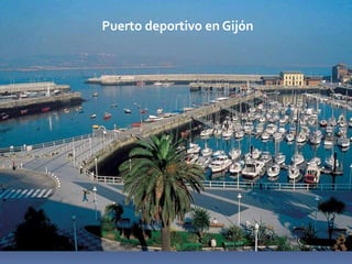 Puerto deportivo en Gijón