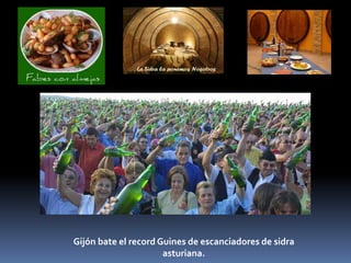 Gijón bate el record Guines de escanciadores de sidra asturiana.
