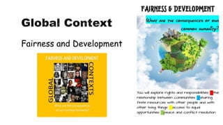 Fairness and Development
 