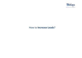 How to Increase Leads?
 