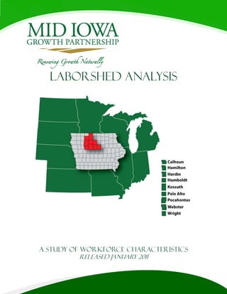 Laborshed Analysis




A Study of Workforce Characteristics
         Released JANUARY 2011
 