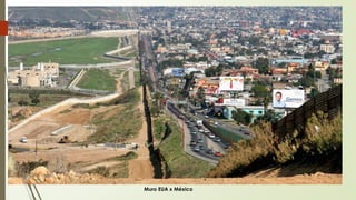 Muro EUA x México
 