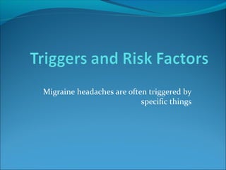 Migraine its presentation and management | PPT