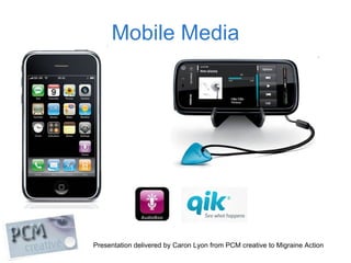 Mobile Media 