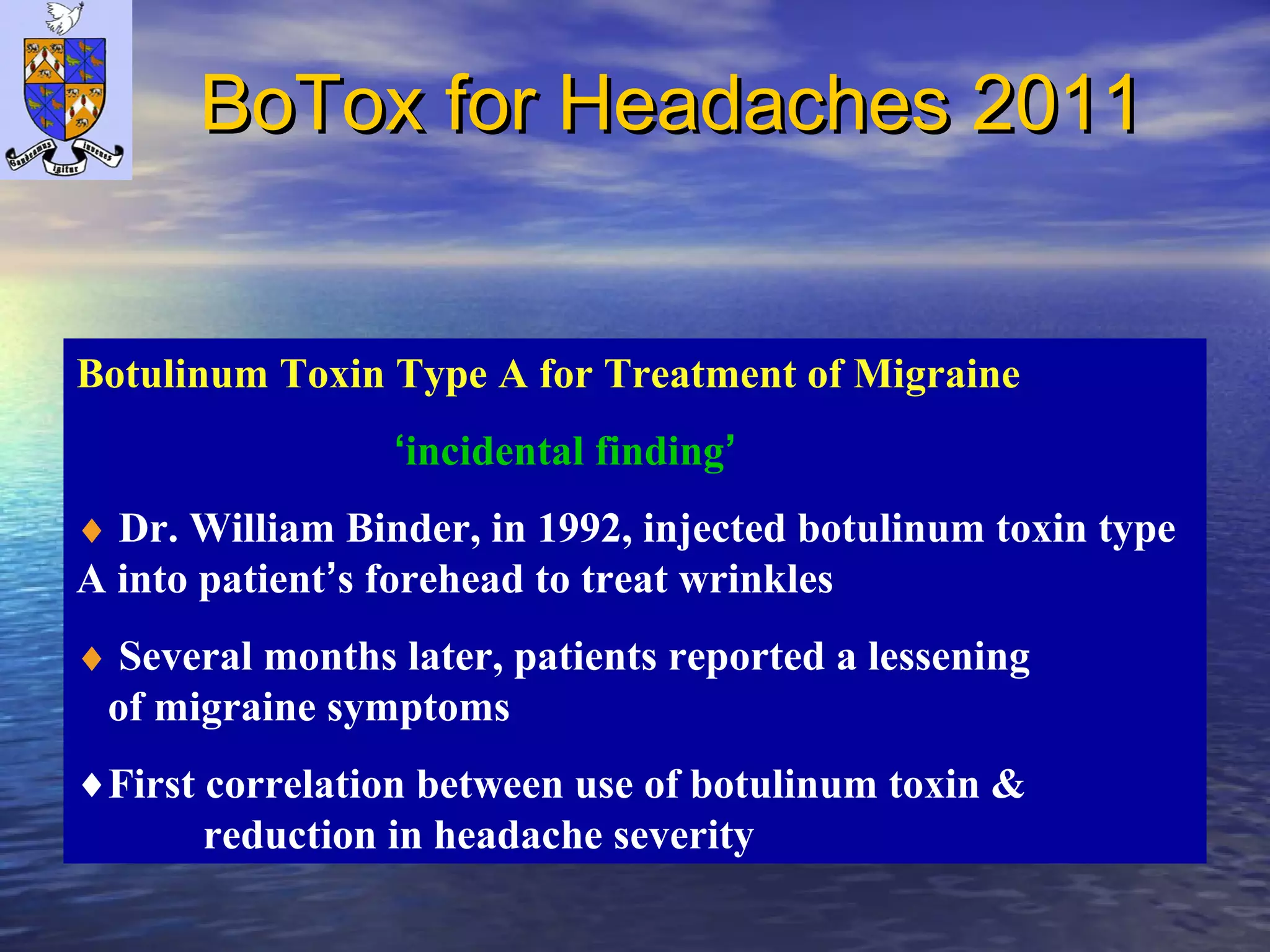 Migraine and BoTox 2013 | PPT