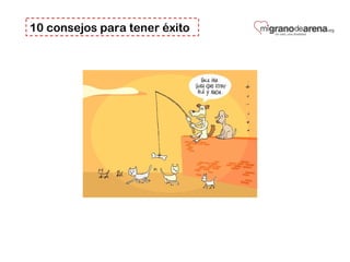 10 consejos para tener éxito
 
