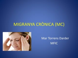 MIGRANYA CRÒNICA (MC)
Mar Torrens Darder
MFIC
 
