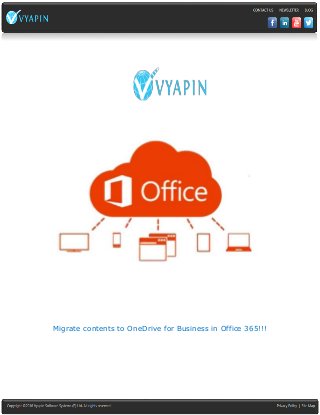 Migrate contents to OneDrive for Business in Office 365!!!
 