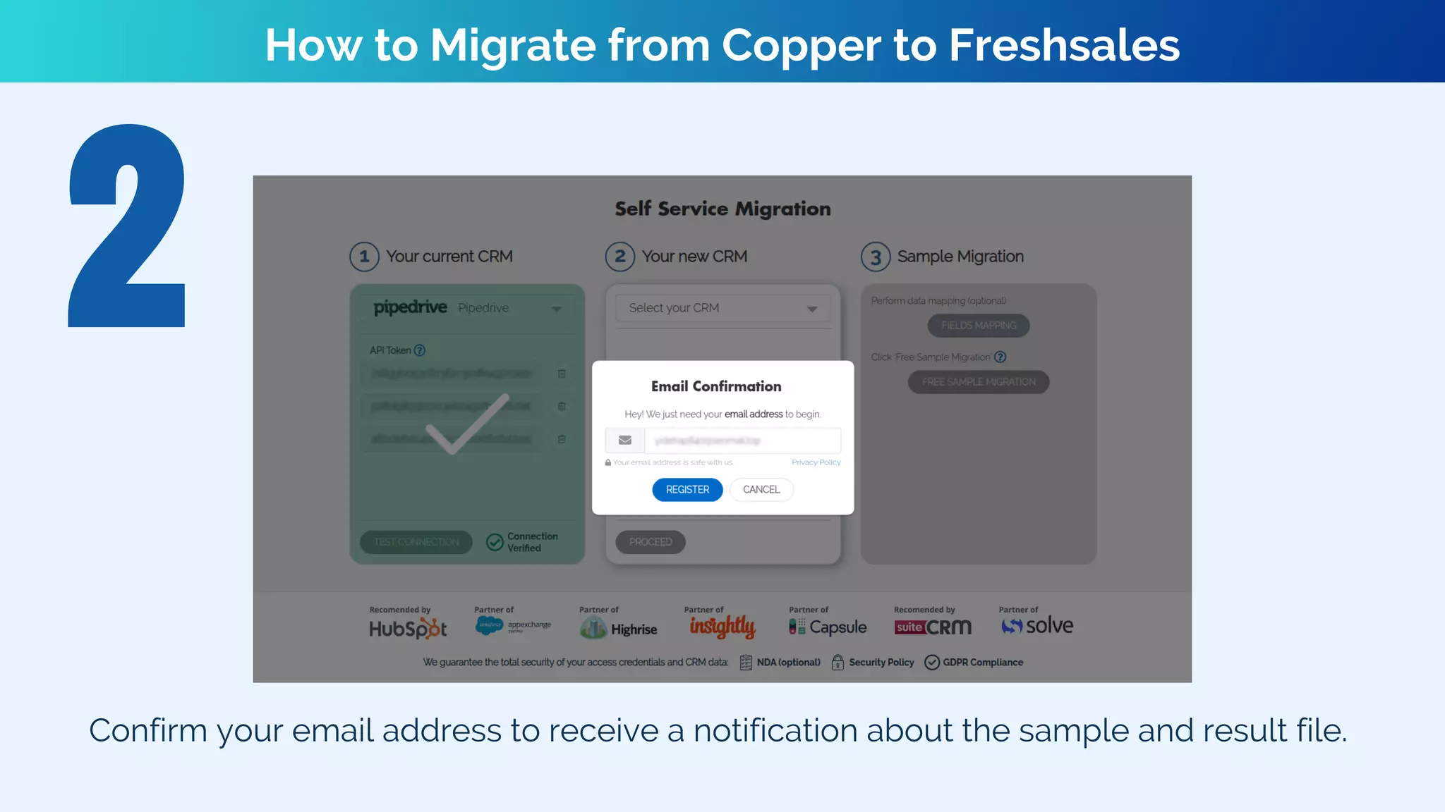 How to Migrate from Copper to Freshsales
Confirm your email address to receive a notification about the sample and result file.
 