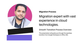 Migrate From Google Workspace to Office 365 - Cloud Migration Journey ...