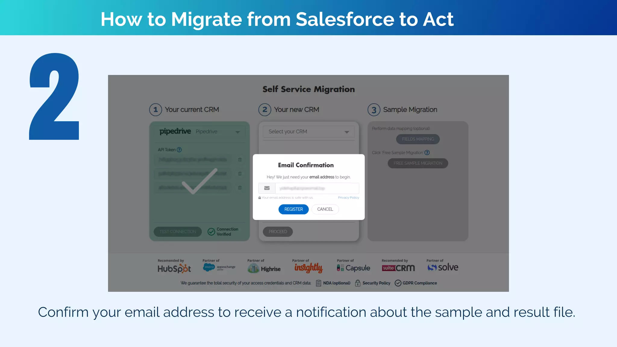 How to Migrate from Salesforce to Act
Confirm your email address to receive a notification about the sample and result file.
 