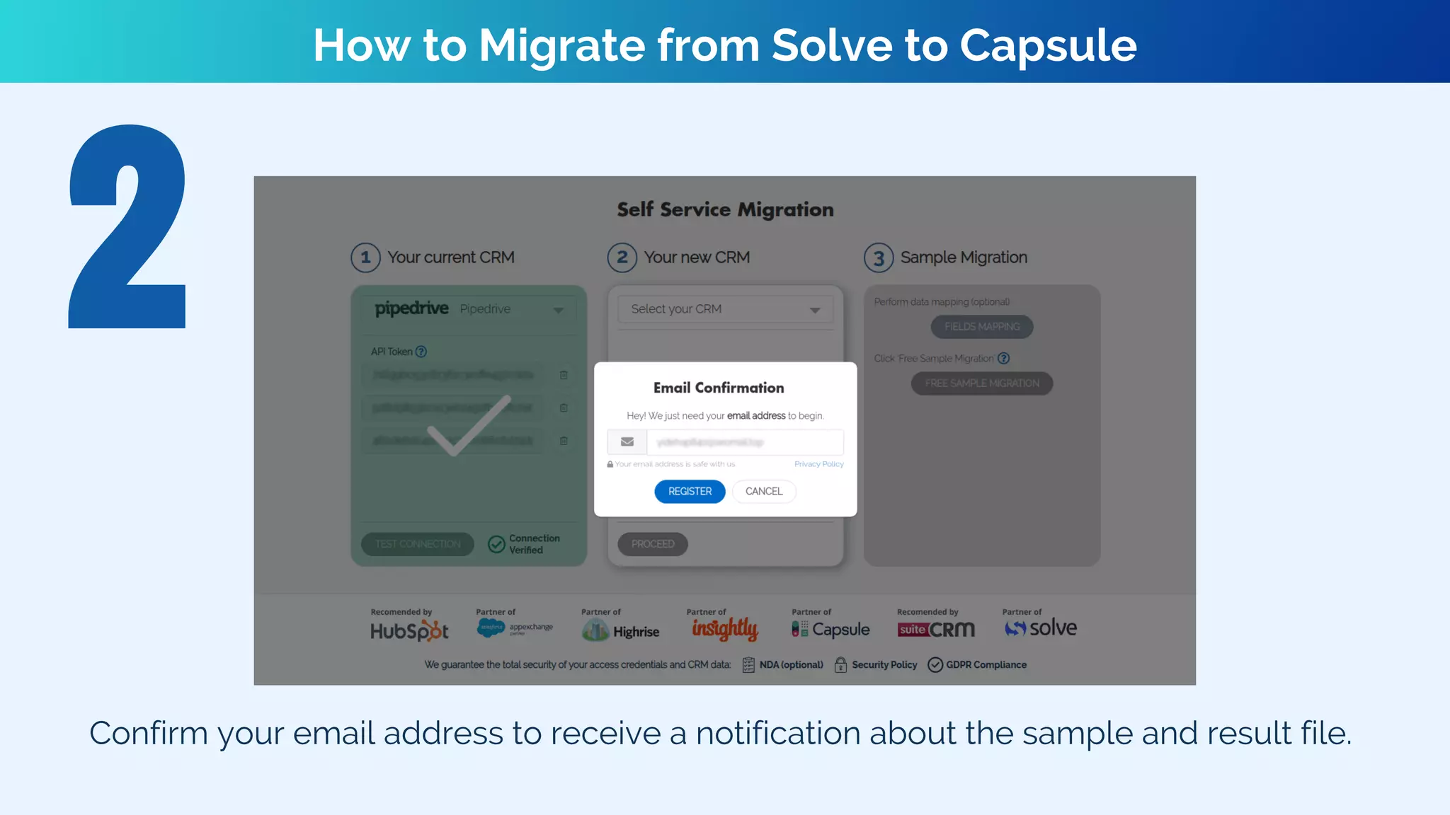 How to Migrate from Solve to Capsule
Confirm your email address to receive a notification about the sample and result file.
 