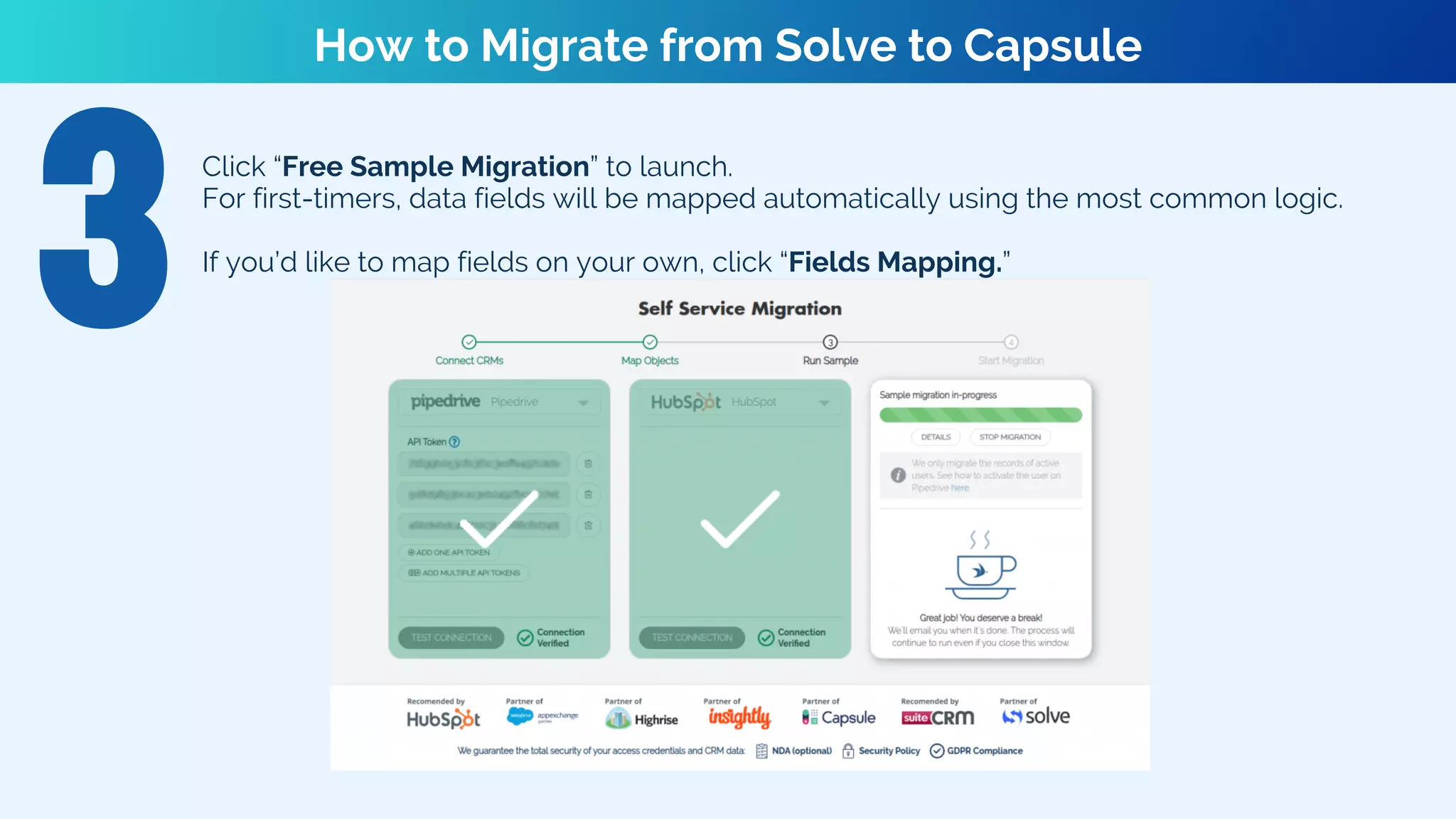 Click “Free Sample Migration” to launch.
For first-timers, data fields will be mapped automatically using the most common logic.
If you’d like to map fields on your own, click “Fields Mapping.”
How to Migrate from Solve to Capsule
 
