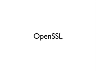 OpenSSL

 