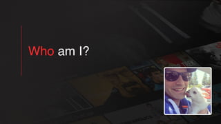 Who am I?
 