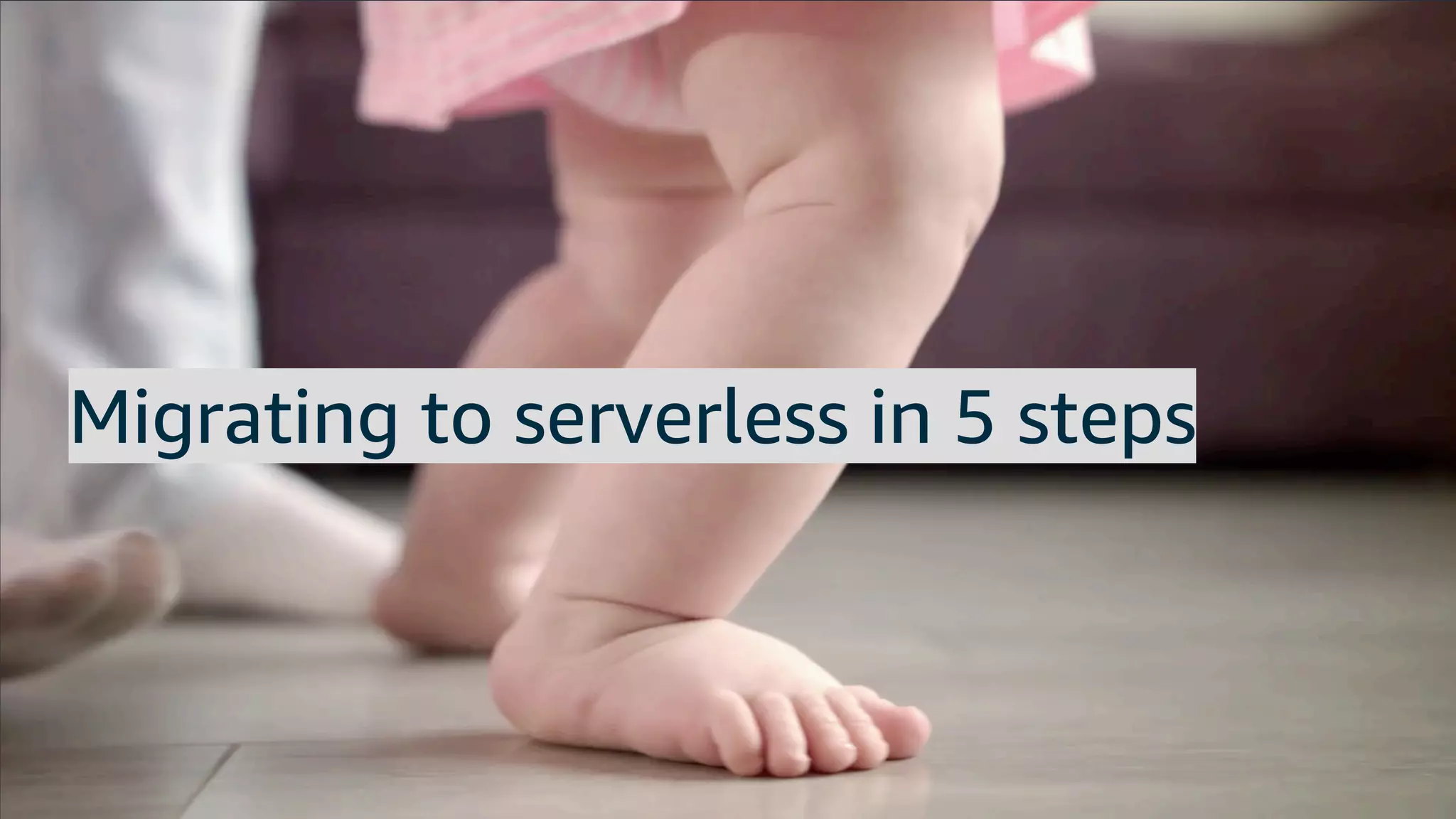 © 2020, Amazon Web Services, Inc. or its Affiliates.© 2020, Amazon Web Services, Inc. or its Affiliates.
Steps for doing the strangler pattern
Migrating to serverless in 5 steps
 