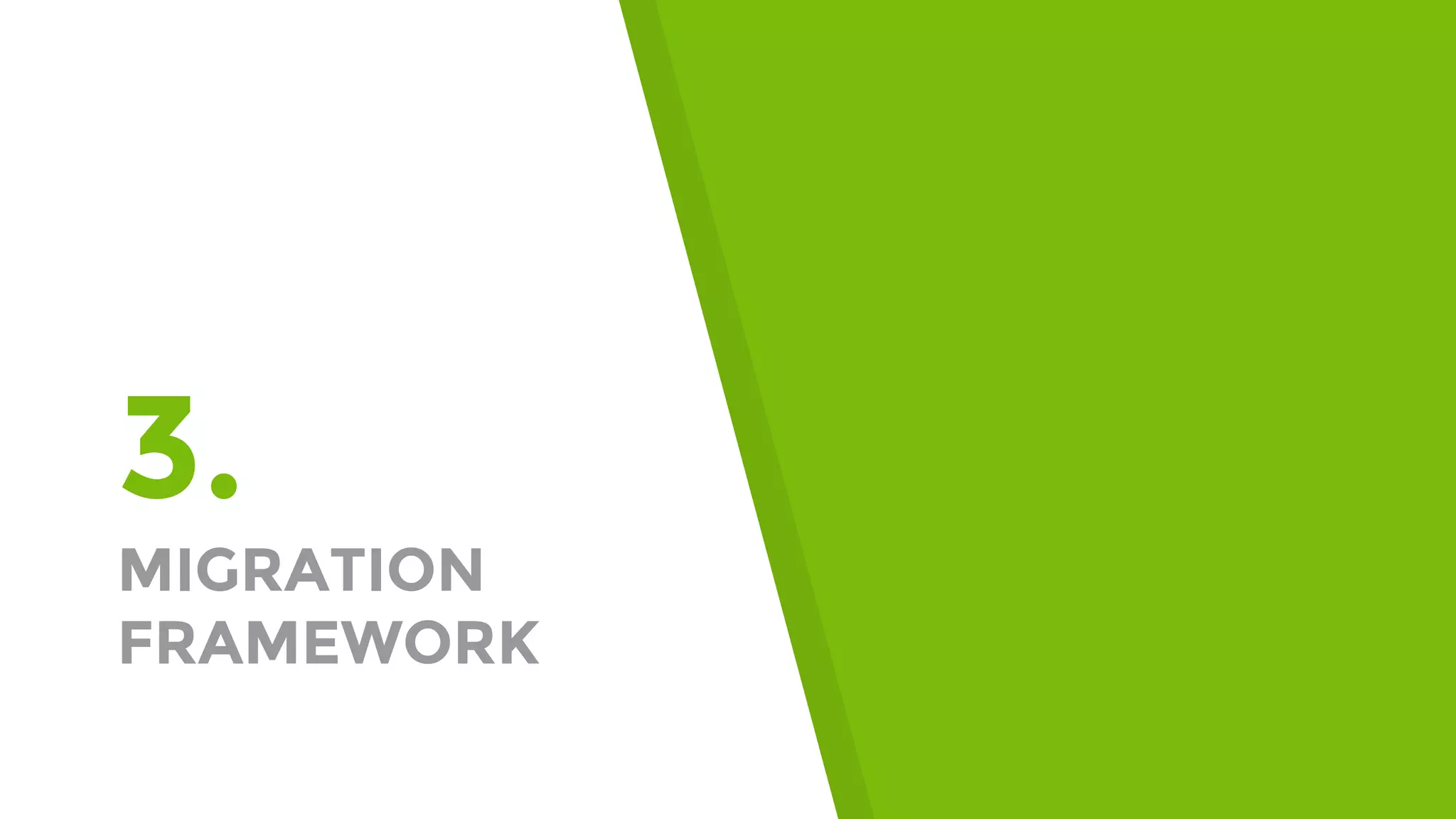 3. MIGRATION FRAMEWORK 