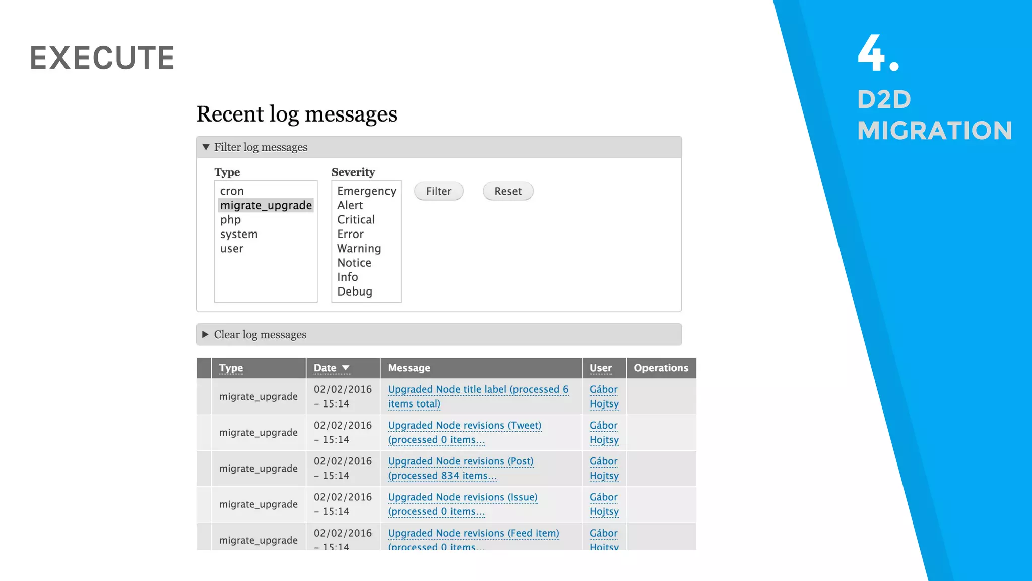 EXECUTE 4. D2D MIGRATION 