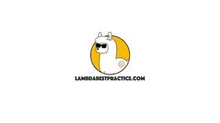 lambdabestpractice.com
 