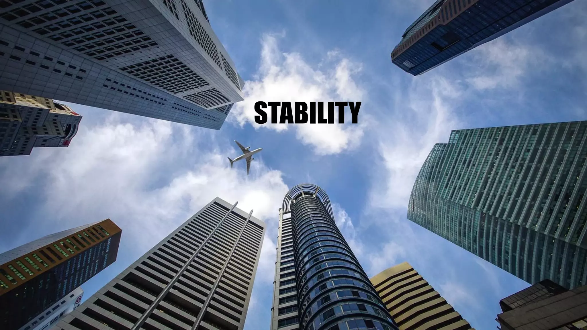 STABILITY
 