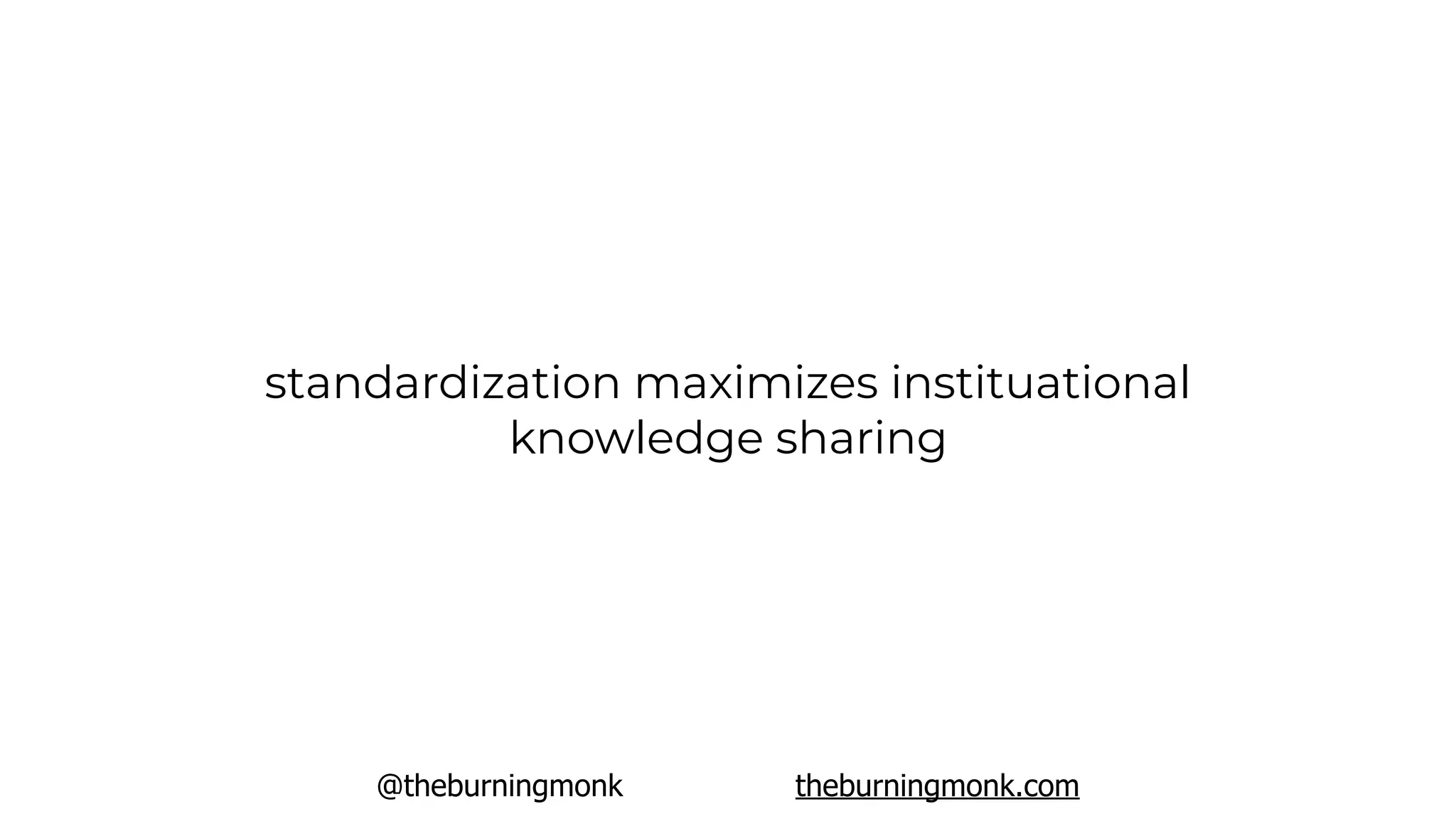@theburningmonk theburningmonk.com
standardization maximizes instituational
knowledge sharing
 