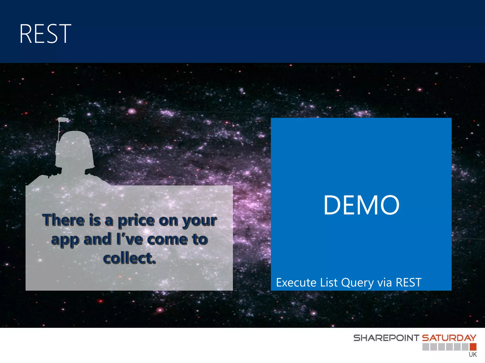DEMO

Execute List Query via REST
 