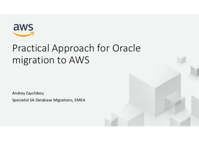 Migrating Oracle Databases To Aws