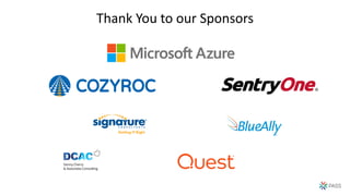 Thank You to our Sponsors
 