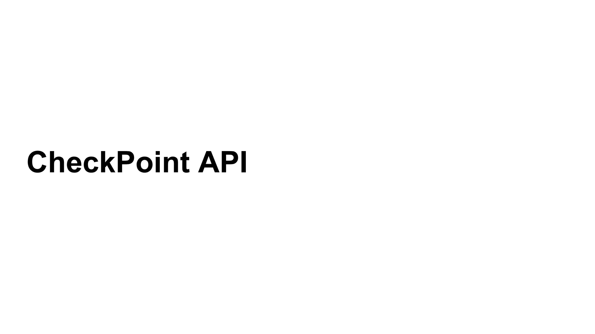CheckPoint API
 