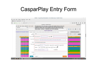 CasparPlay Entry Form
 