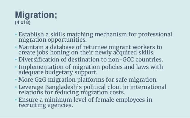 Migration;
(4 of 8)
• Establish a skills matching mechanism for professional
migration opportunities.
• Maintain a databas...